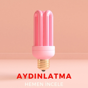 AYDINLATMA & DEKORASYON