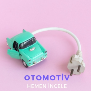 OTOMOTİV